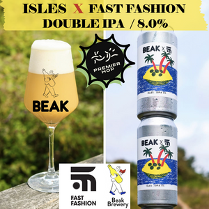 ISLES X FAST FASHION / Double IPA / 8.0%