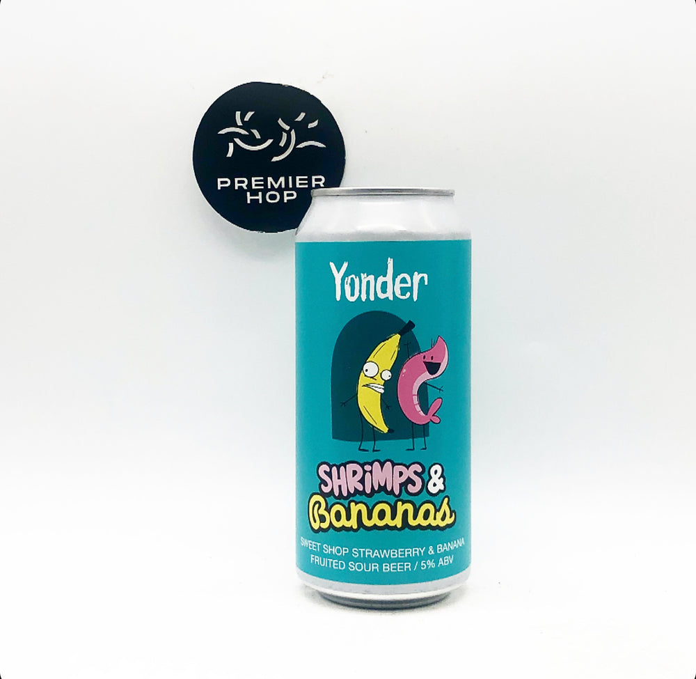 Yonder Brewing Shrimps & Bananas Pastry Sour 5% Yonder Brewing Shrimps & Bananas Pastry Sour 5%