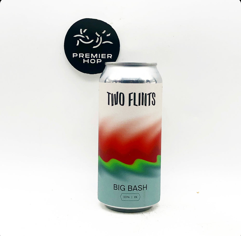 Two Flints Big Bash  Double IPA  8% - Premier Hop