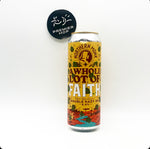 A Whole Lot of Faith / TDH Hazy DIPA / 8.4% ** 568ml can