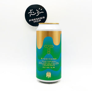 Everything / Gold Top DIPA / 8.4%