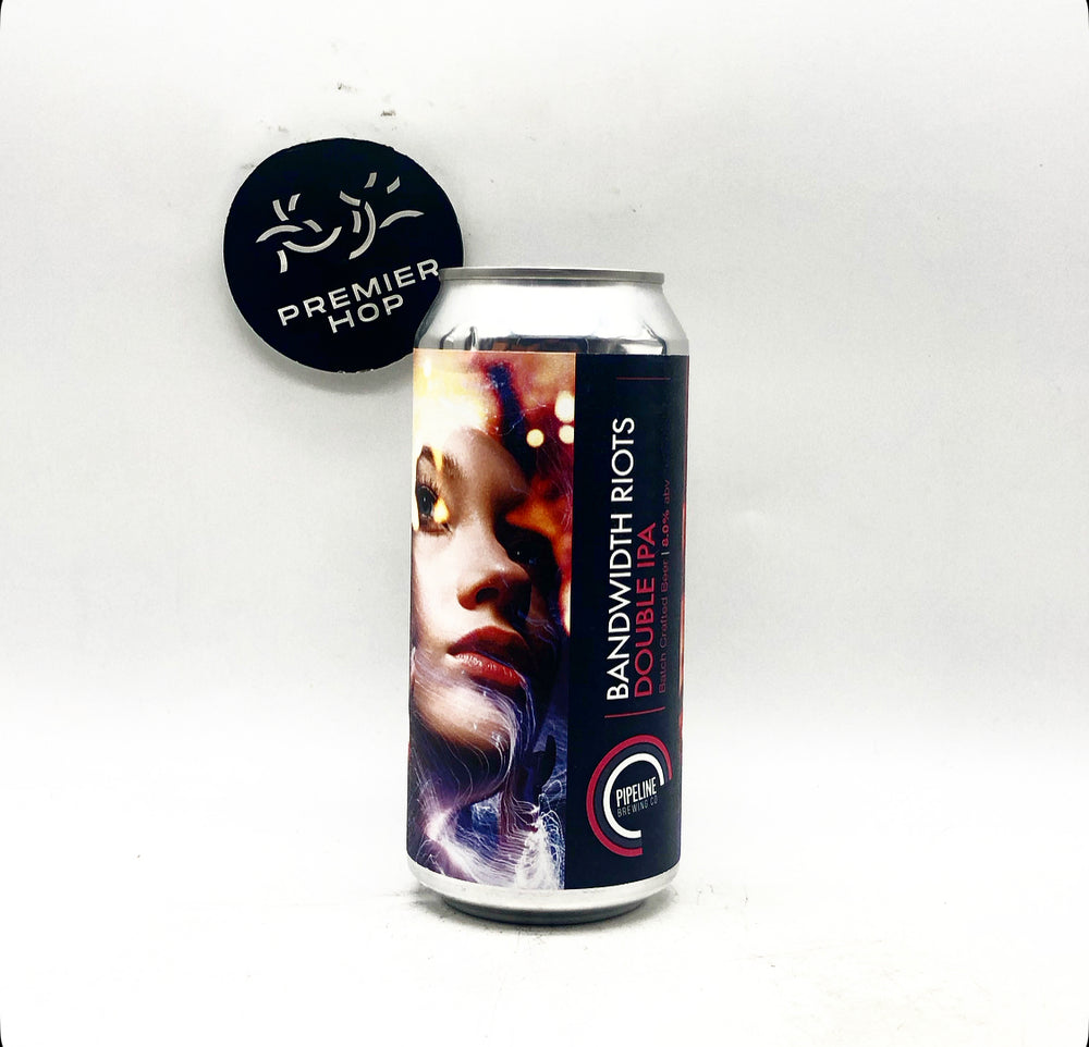 Bandwidth Riots / Double IPA / 8.0%