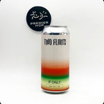 If Only / Hazy IPA / 6.0%