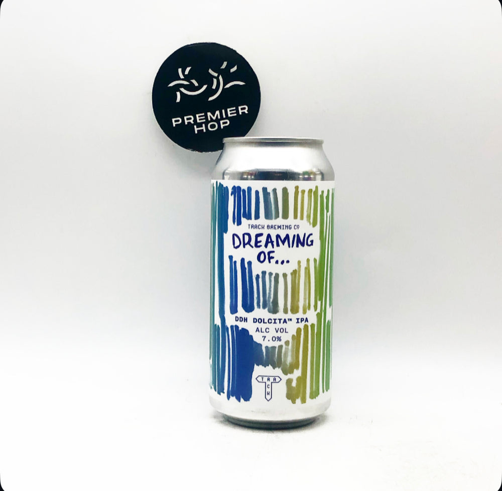 Dreaming Of... DDH Dolcita / DDH IPA / 7.0%