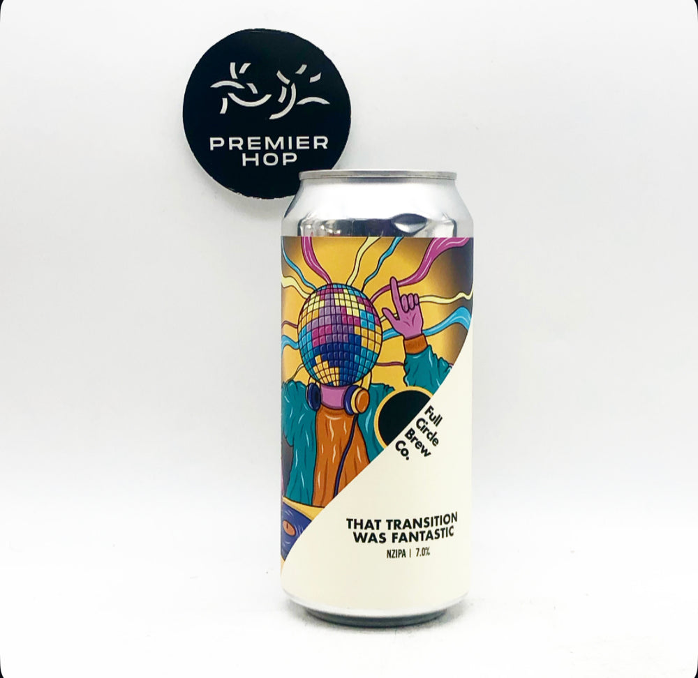 That Transition Was Fantastic / NZ IPA / 7.0%
