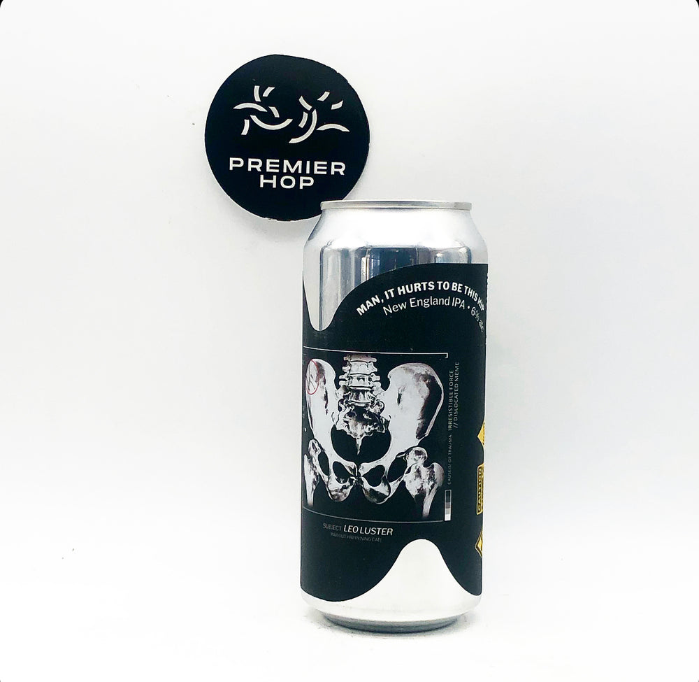 Sureshot Brewing Co. Man, It Hurts To Be This Hip NE IPA 6% Sureshot Brewing Co. Man, It Hurts To Be This Hip NE IPA 6%