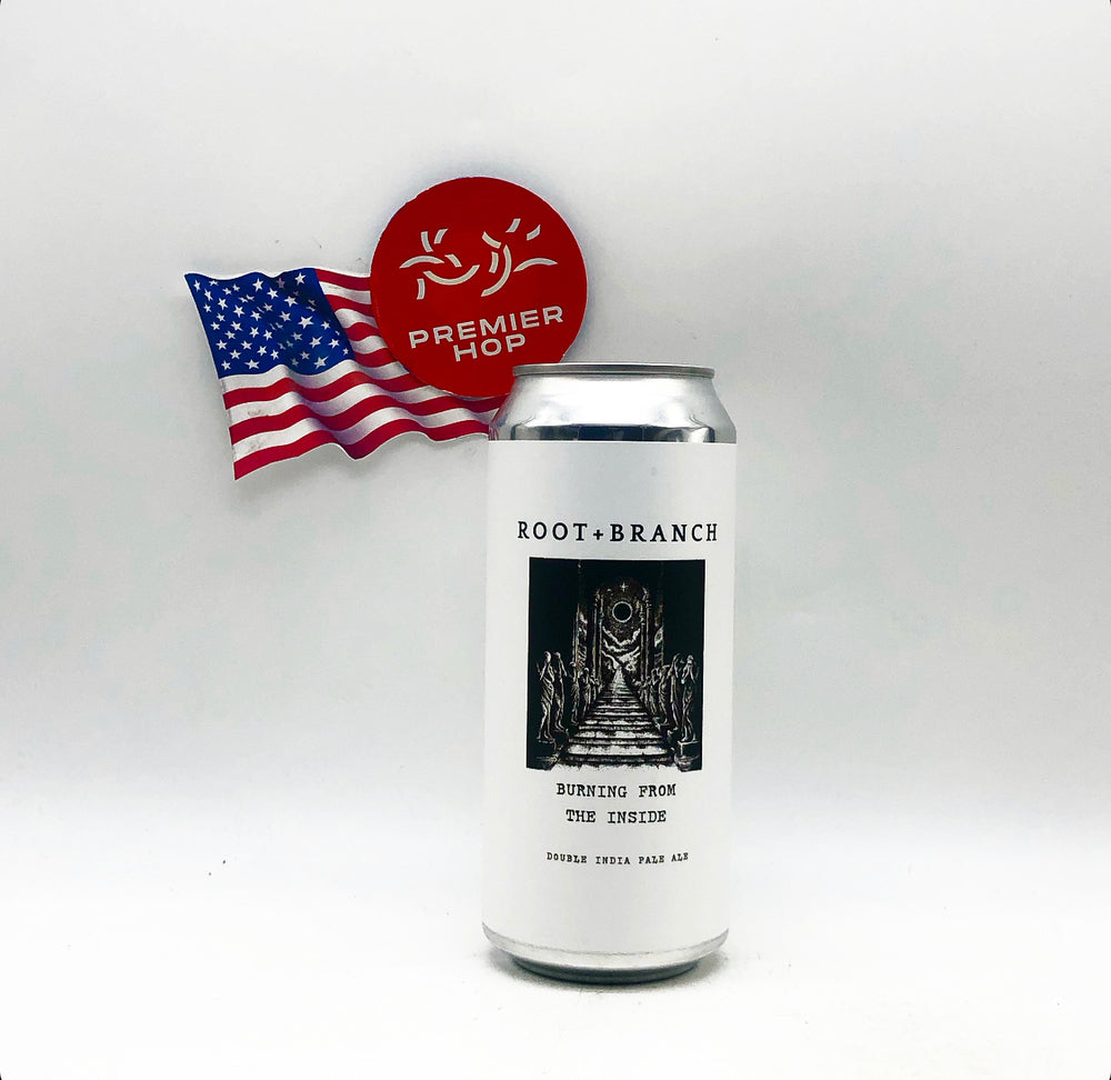 Root & Branch Brewing Co. Burning From the Inside (Batch 2) Double IPA 8% Root & Branch Brewing Co. Burning From the Inside (Batch 2) Double IPA 8%